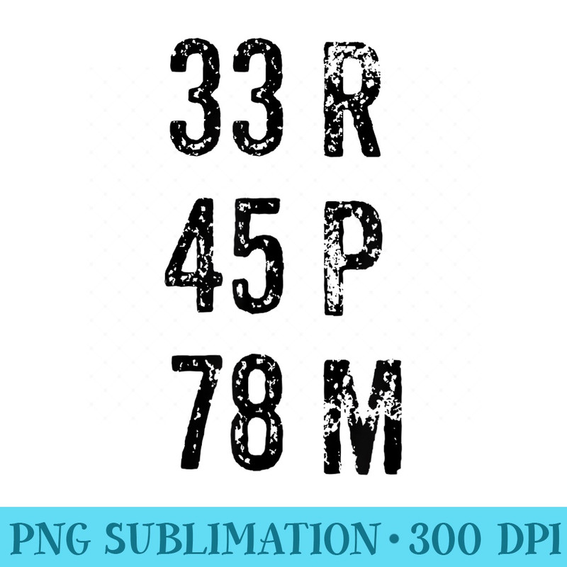 33 45 78 RPM Vinyl Record Music - Digital PNG Artwork - Instant Access To Downloadable Files