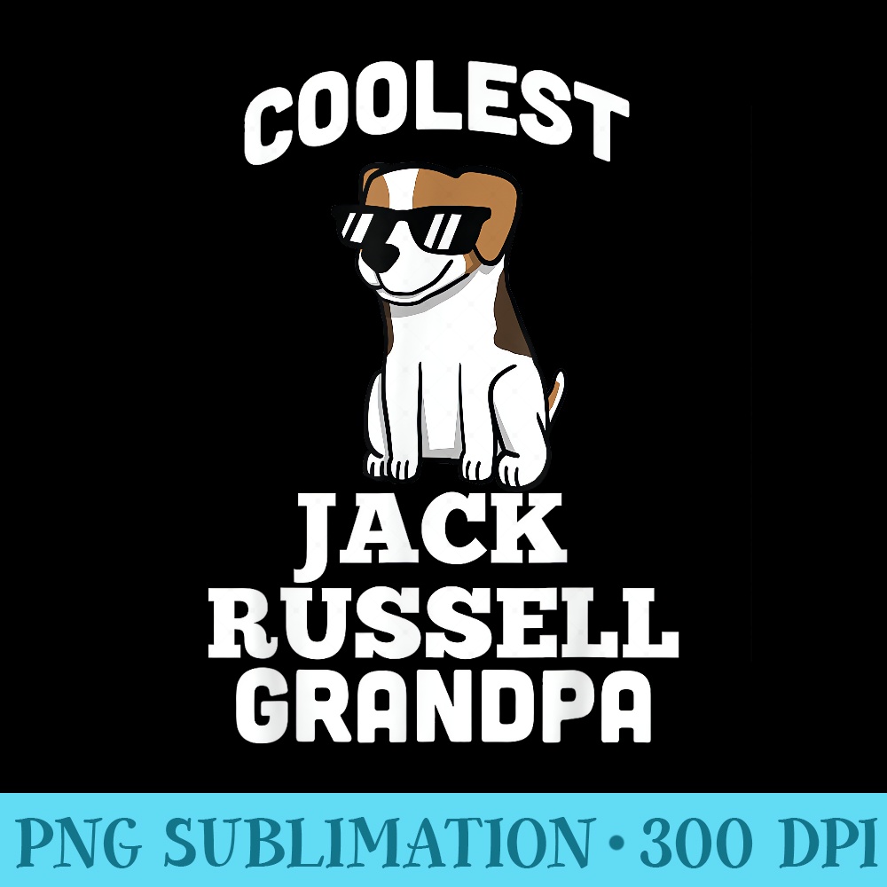 Coolest Jack Russell Terrier Grandpa Funny Dog - Transparent Shirt Design - Transform Your Sublimation Creations