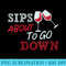 Womens Sips About To Go Down May Contain Wine Tasting Funny - PNG Sublimation - Versatile And Customizable Designs