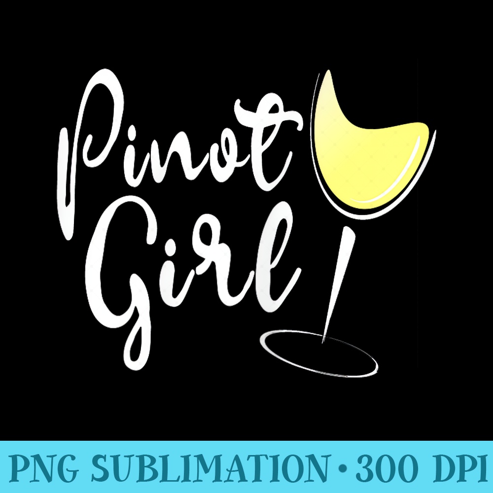Pinot Girl Pinot Grigio White Wine Drinker - PNG Graphics Download - Versatile And Customizable Designs