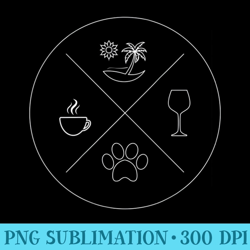 Womens Coffee, Sunshine, Wine Dogs - PNG Download Gallery - Eco Friendly And Sustainable Digital Products