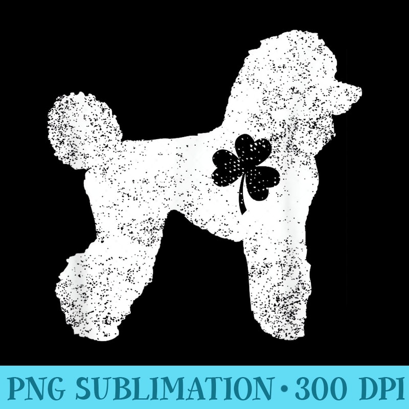 Poodle Shamrock T Pet Dog Lover St Patricks Day - Shirt Drawing PNG - Bring Your Designs to Life