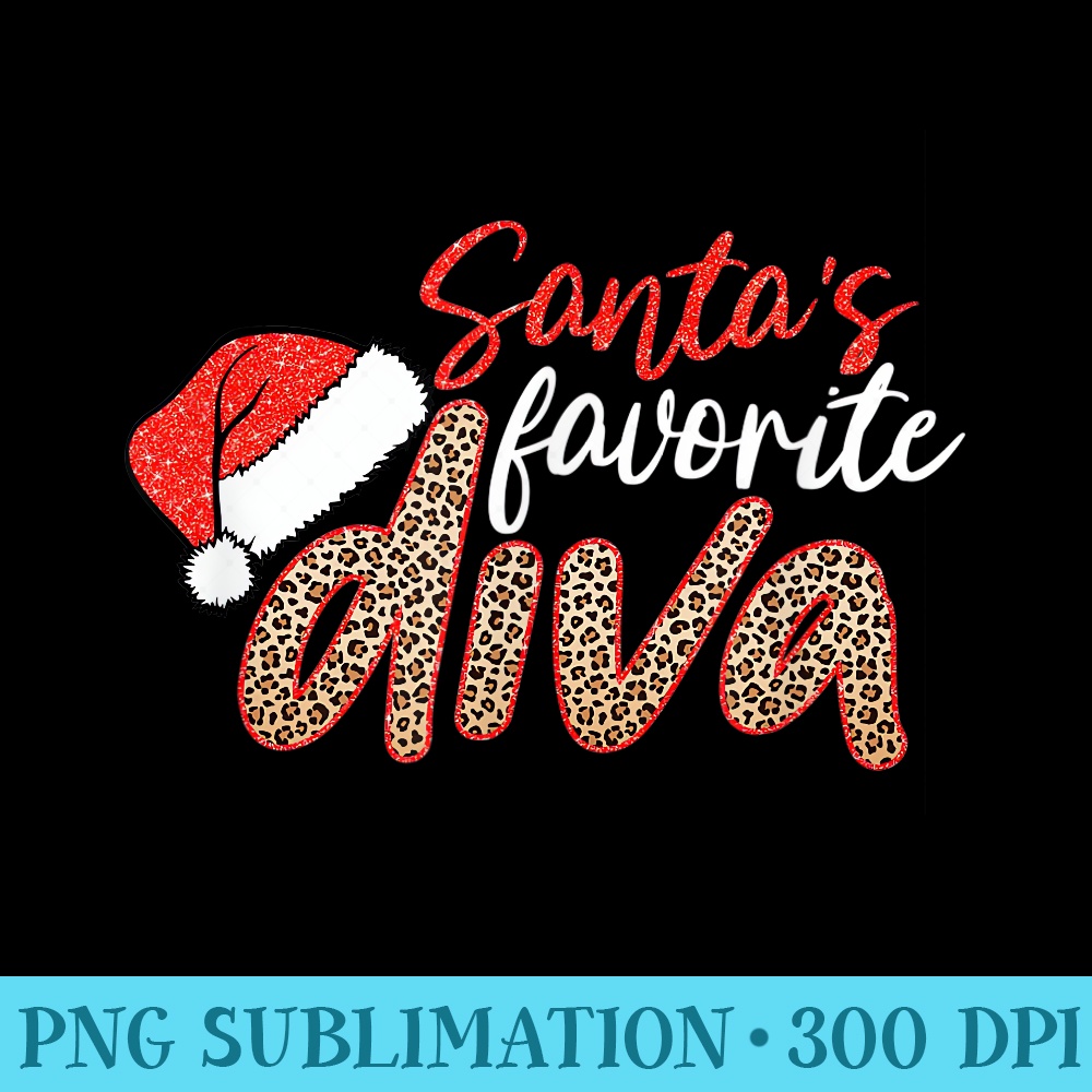 Santas Favorite Diva Leopard Christmas Merry Xmas - Sublimation clipart PNG - Unleash Your Inner Rebellion