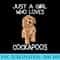 Just A Girl Who Loves Cockapoos Cockapoo Dog Owner - PNG Download Illustration - Boost Your Success with this Inspirational PNG Download