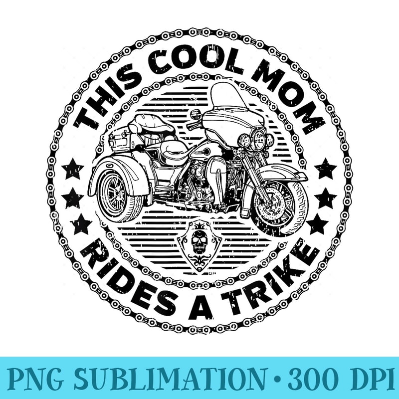 Cool Mom Biker Trike Motorcycle T shirt - Transparent PNG download - High Resolution And Print-Ready Designs
