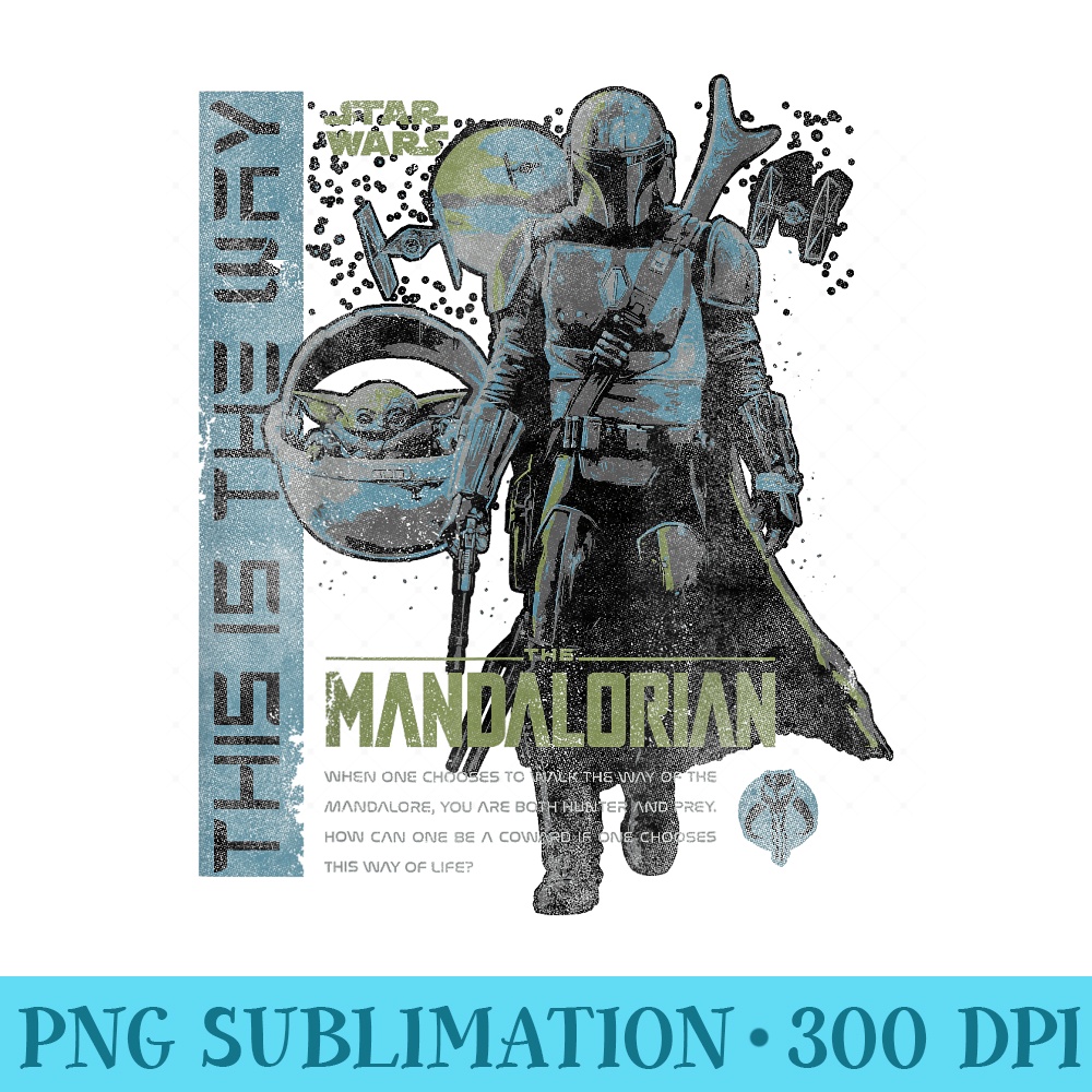 Star Wars The Mandalorian This Is The Way Collage - High Resolution Shirt PNG - Eco Friendly And Sustainable Digital Products
