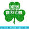 Womens Saint Patricks Day Funny Everyone Loves An Irish Girl - PNG Image Gallery Download - Easy-To-Print And User-Friendly Designs