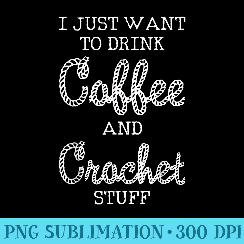 Coffee Crochet - Transparent PNG Clipart - Perfect for Creative Projects