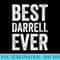 Mens Best Darrell Ever Funny Personalized First Name - High Quality PNG Download - Perfect for Sublimation Mastery