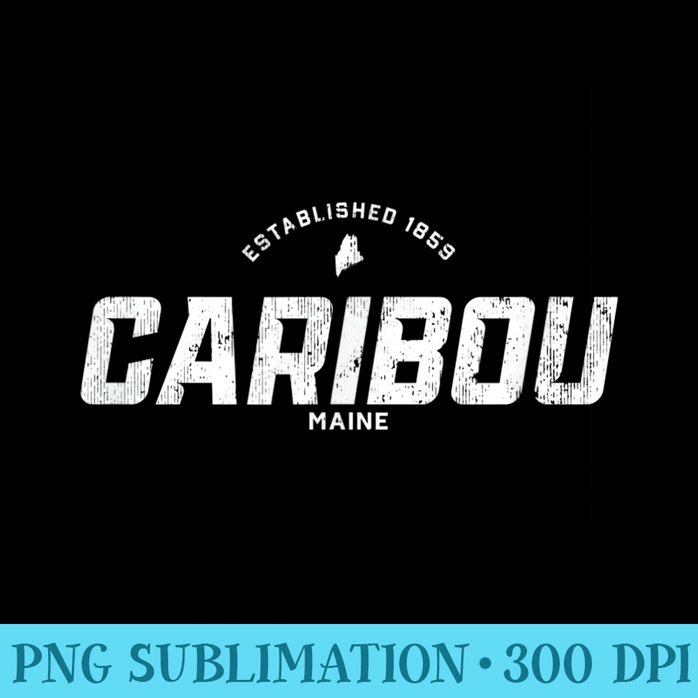 Caribou Maine ME Vintage Athletic Sports Logo - Download PNG Files - Unlock Vibrant Sublimation Designs