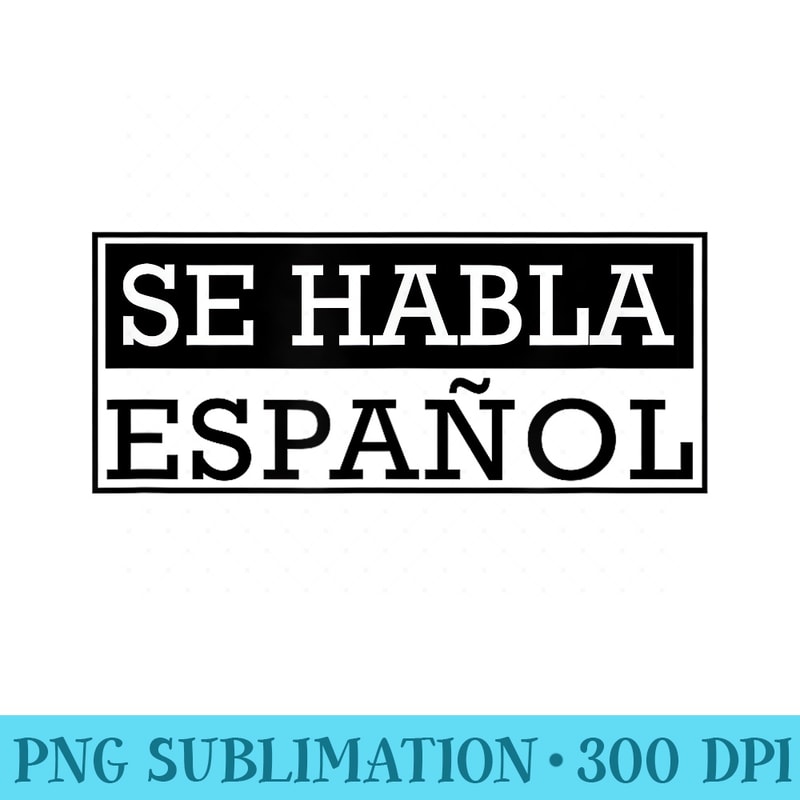 Mens Funny Se Habla Espanol - High Quality PNG Picture - Unique And Exclusive Designs