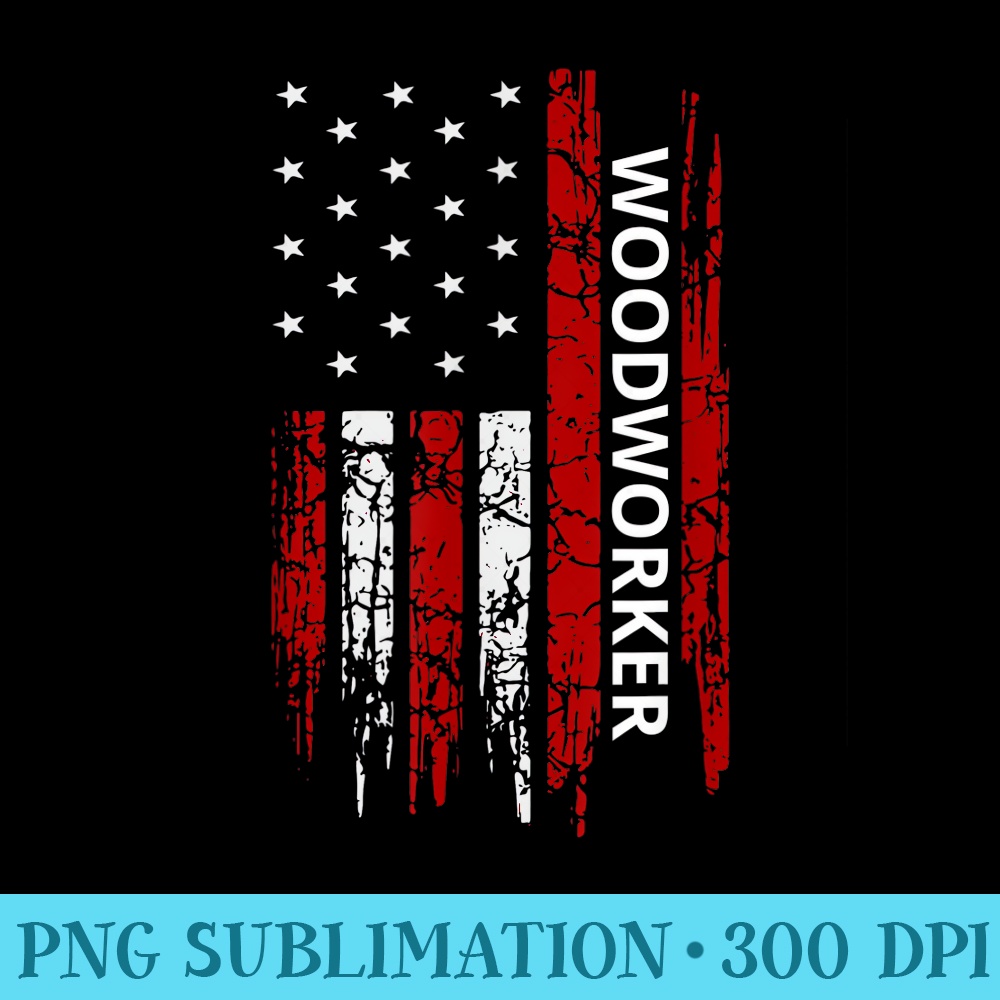 Woodworker Patriotic American USA Flag Woodworking - PNG Resource Download - Boost Your Success with this Inspirational PNG Download