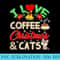 I Love Coffee Christmas and Cats Funny Cute Cat Lover - Download PNG Illustration - Spice Up Your Sublimation Projects