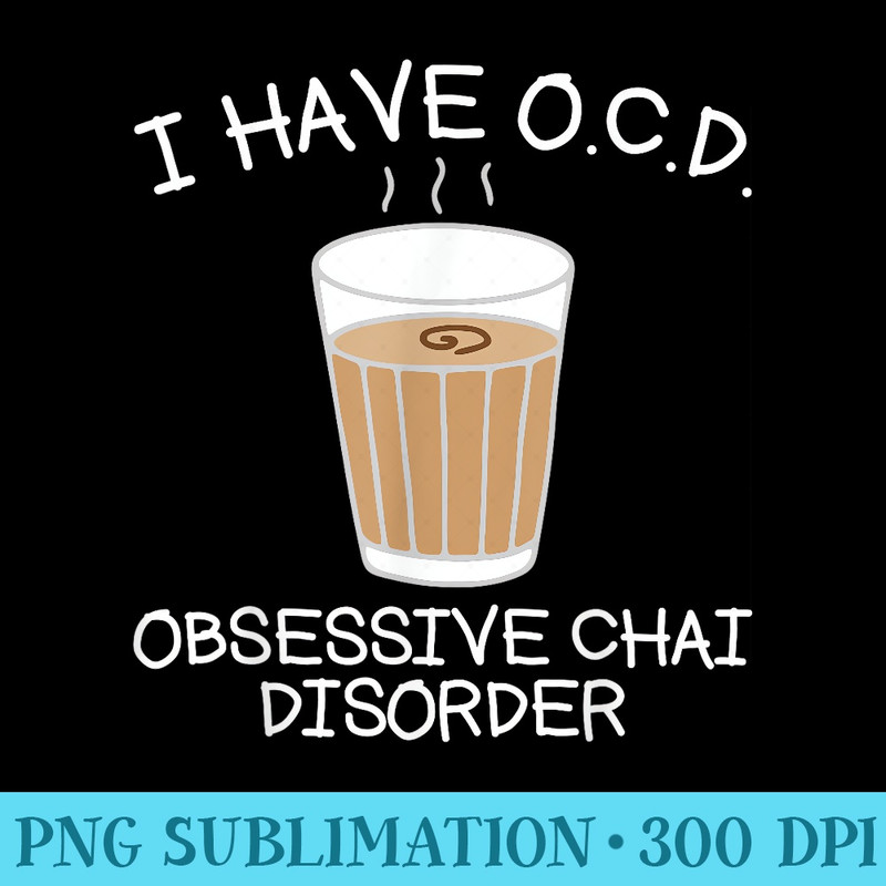 Funny Chai Tea Lover Cool Punjabi Desi Indian Drink - High Resolution PNG Graphic - High Resolution And Print-Ready Designs