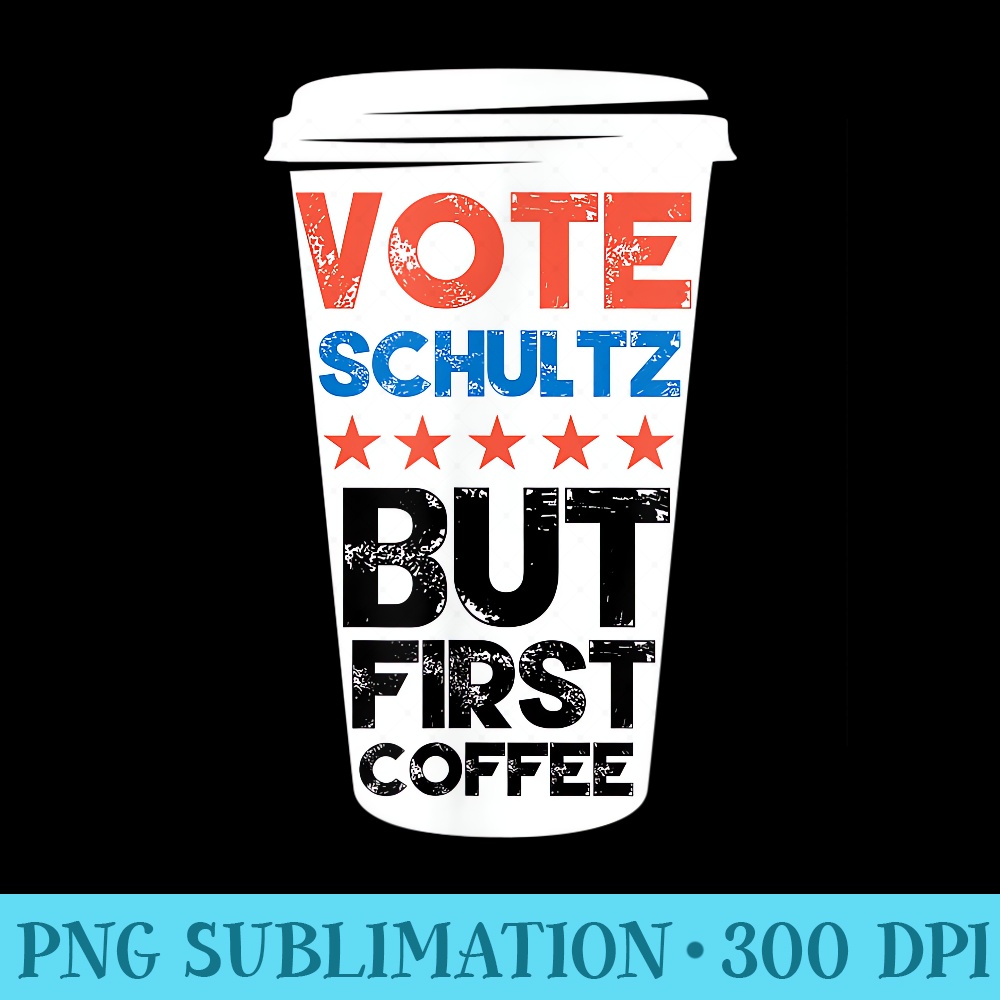 Howard Schultz 2020 for president coffee cup - Transparent PNG Resource - Transform Your Sublimation Creations