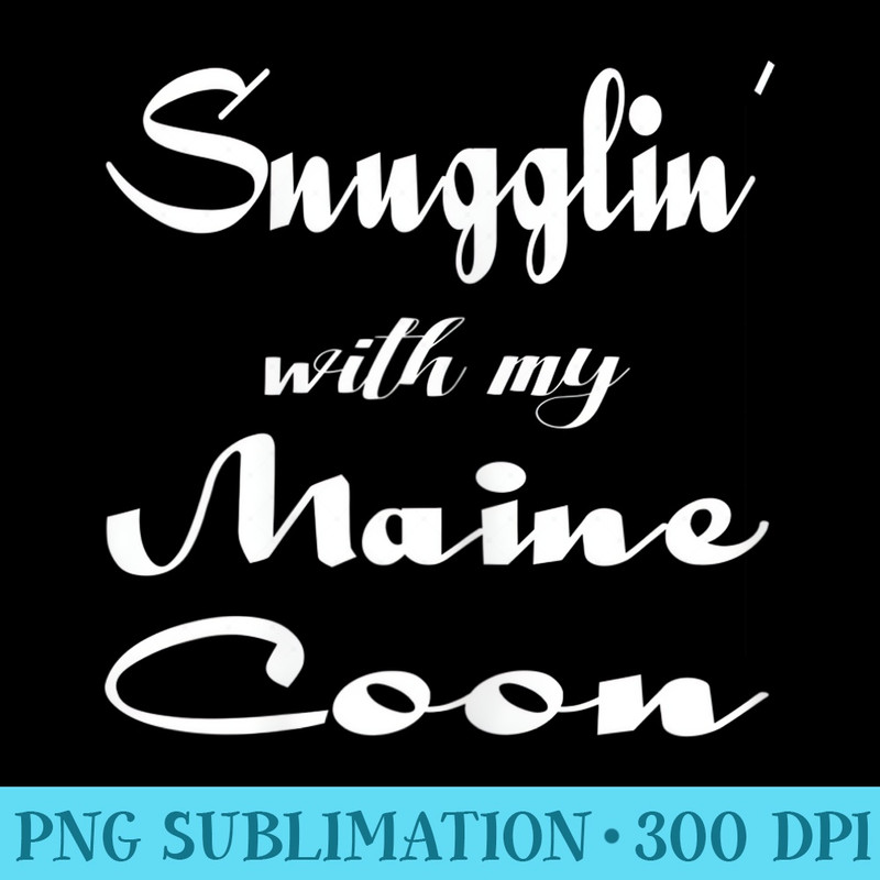 Maine Coon Cat Mom Pajamas Cat Lover Mama - High Resolution PNG Download - Boost Your Success with this Inspirational PNG Download