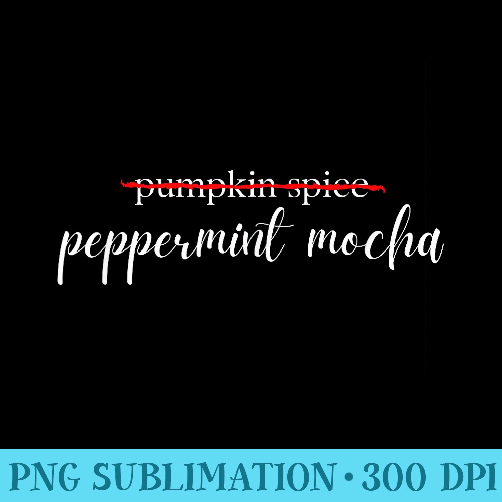 Peppermint Mocha, Christmas Coffee Lover, Christmas Season - Transparent PNG File - Eco Friendly And Sustainable Digital Products