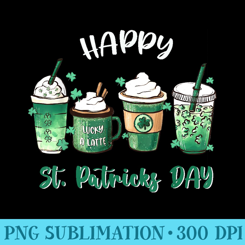 Coffee Lucky latte Green Irish Shamrock St Patricks Day - PNG Resource Download - Perfect for Creative Projects