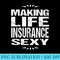 Funny Life Insurance Sales TMaking Life Insurance Sexy - Download PNG Files - Unleash Your Creativity