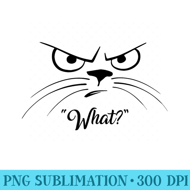 Cat What Funny - Transparent PNG Design - Vibrant and Eye-Catching Typography