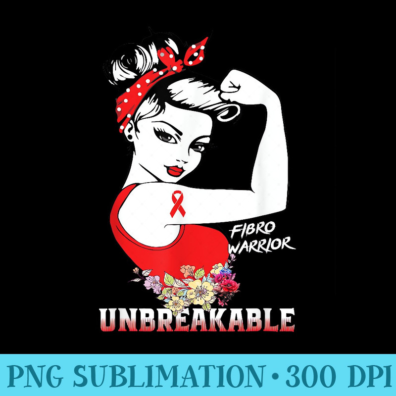 Fibro Warrior Unbreakable T Fibromyalgia Awareness - PNG File Download - Instantly Transform Your Sublimation Projects