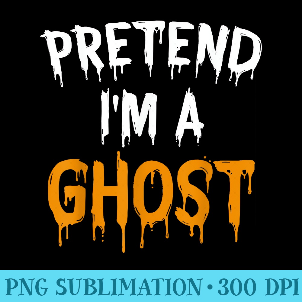 Funny Lazy Halloween Pretend Im A Ghost - Download Transparent PNG - Eco Friendly And Sustainable Digital Products
