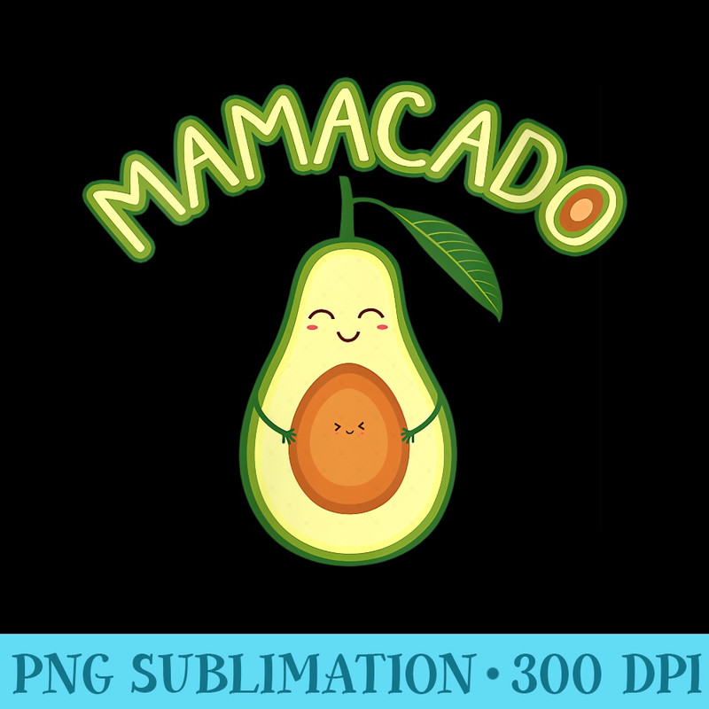 Womens Mamacado Avocado Pregnant Mom Pregnancy Announcement - High Resolution PNG Clipart - Limited Edition And Exclusive Designs