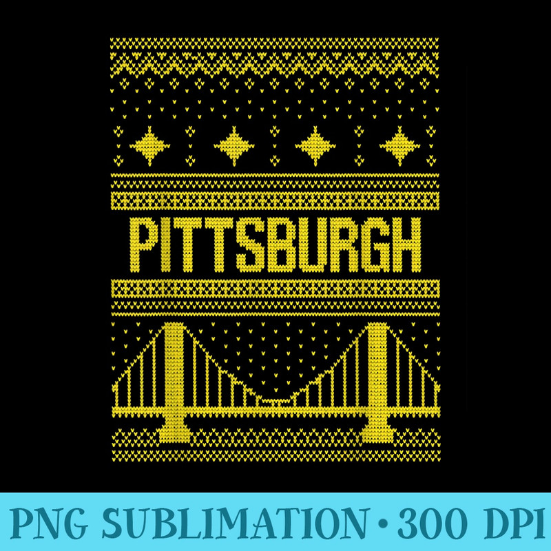 Pittsburgh Ugly Christmas - PNG Design Resource - Instant Access To Downloadable Files