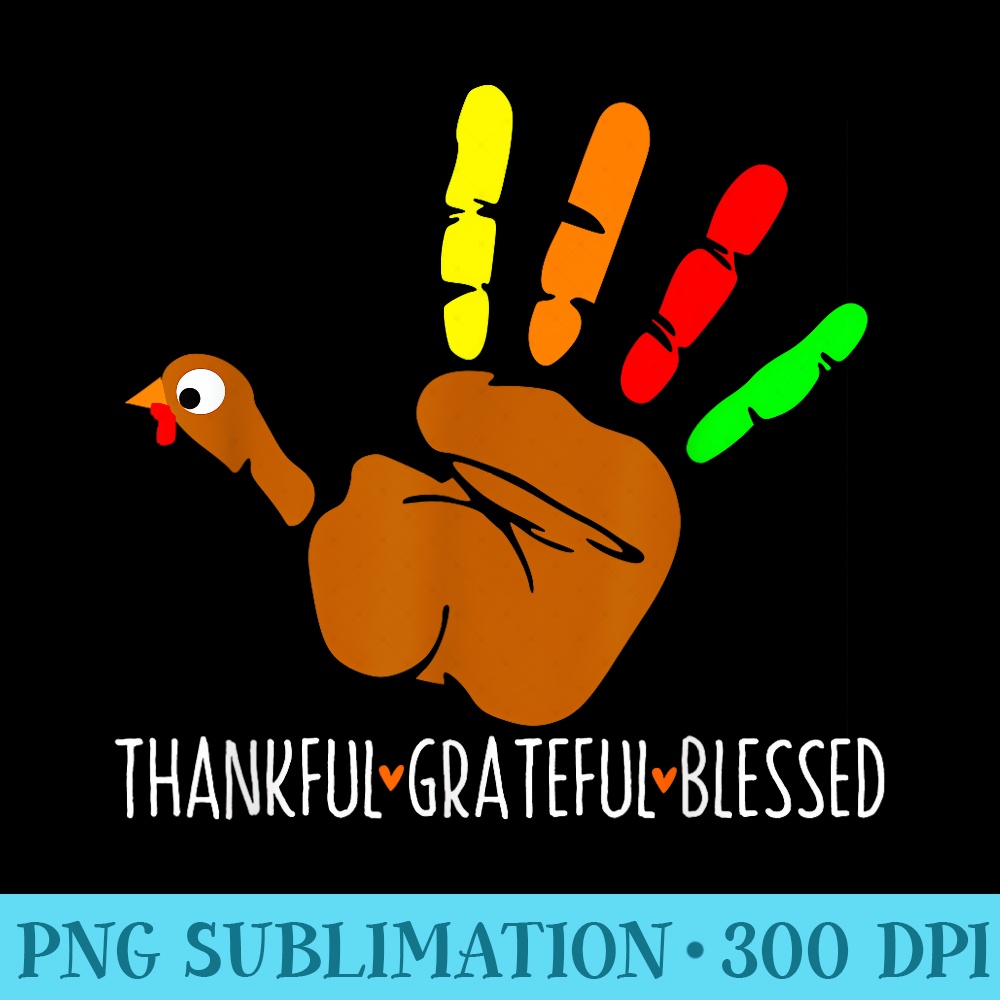 Thanksgiving Turkey Hand Print Funny Thanksgiving Day - Transparent PNG Resource - Perfect for Sublimation Mastery