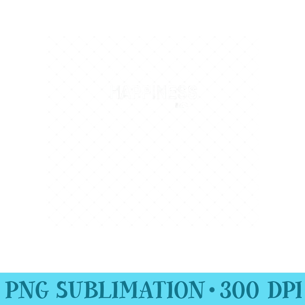 Happiness is Whiskey ,Funny Life Happens Bourbon Helps - Transparent PNG Resource - Unique And Exclusive Designs