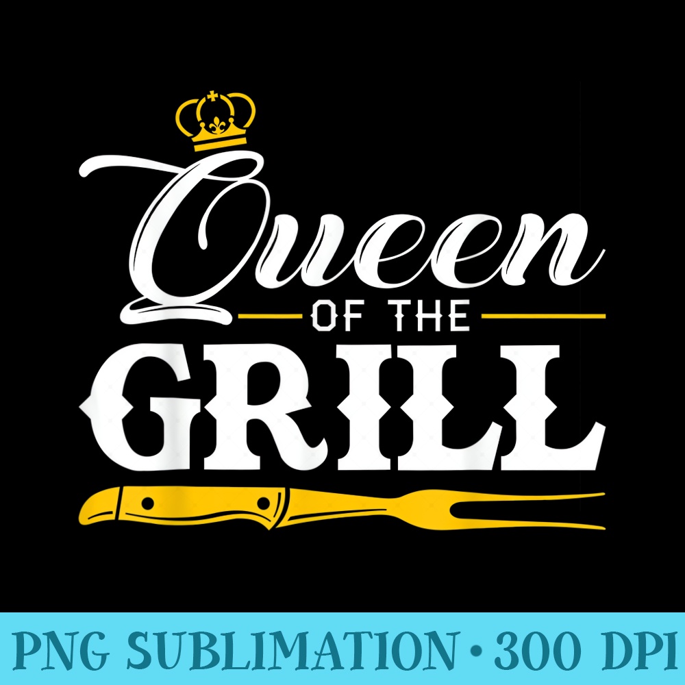 Queen Of The Grill BBQ - PNG Image Free Download - Revolutionize Your Designs