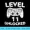 Level 11 Unlocked T 11th Video Gamer Birthday - PNG Graphic Design - Unique And Exclusive Designs