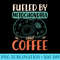 Womens Funny Biologist Fueled By Mitochondria And Coffee Biology - Download PNG Artwork - Bold & Eye-catching