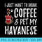 Havanese Coffee Drinker s - PNG File Download - Unlock Vibrant Sublimation Designs