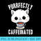 Purrfectly caffeinated funny Cats and Coffee lover cat cafe - PNG Graphic Resource - Premium Quality PNG Artwork