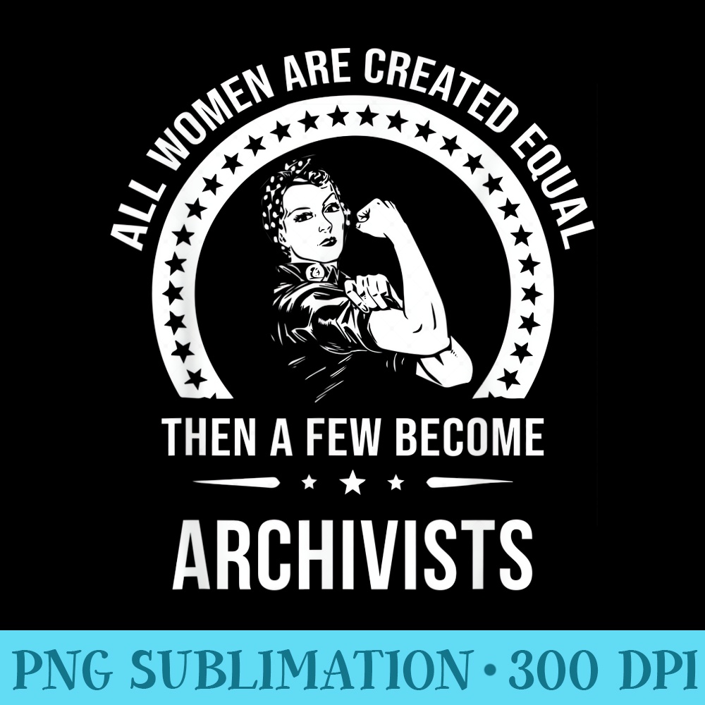 Archivist s for Women  Archivist - Download Transparent Graphic - Bring Your Designs to Life