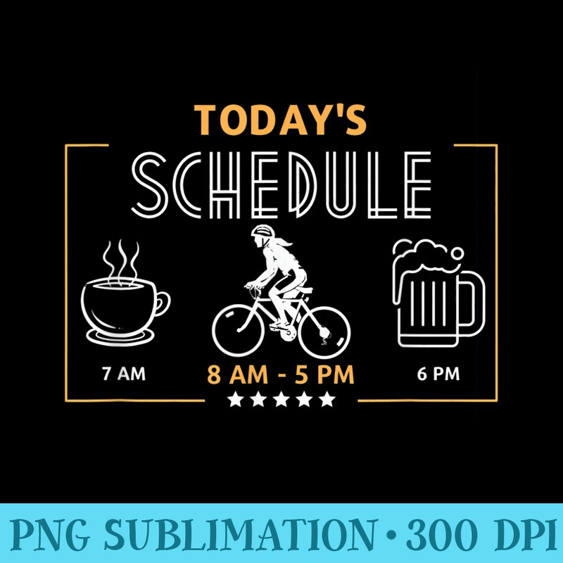 Todays Schedule Coffee Cycling Beer Funny To Do List - PNG Image Free Download - Capture Imagination with Every Detail