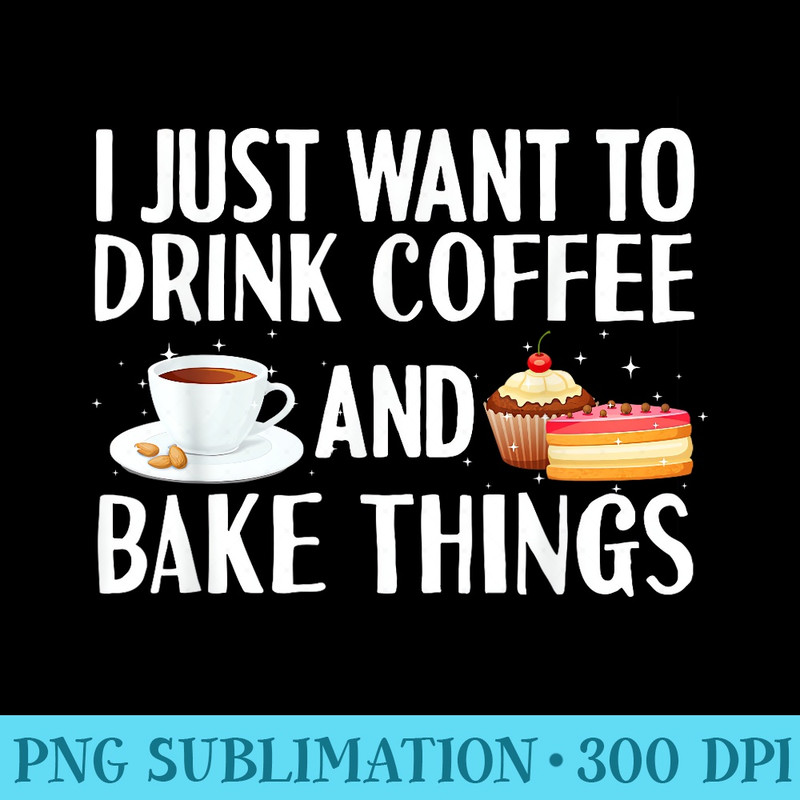 Cool Baker For Cupcake Baking Bakers Coffee Lovers - High Resolution PNG Design - Lifetime Access To Purchased Files
