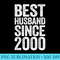 Mens Best Husband Since 2000 T 20th Wedding Anniversary - Download PNG Picture - Enhance Your Apparel with Stunning Detail