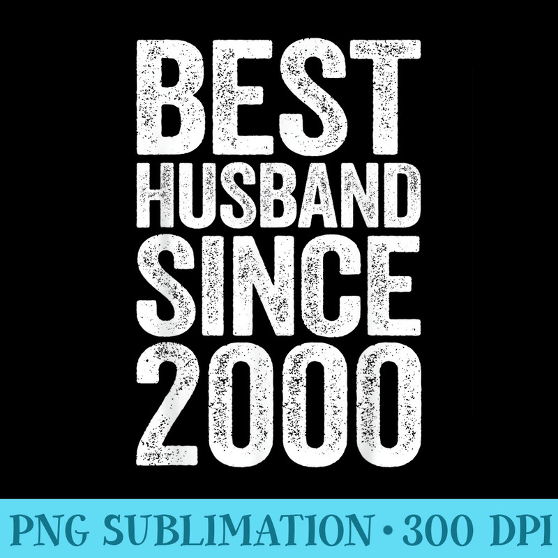 Mens Best Husband Since 2000 T 20th Wedding Anniversary - Download PNG Picture - Enhance Your Apparel with Stunning Detail