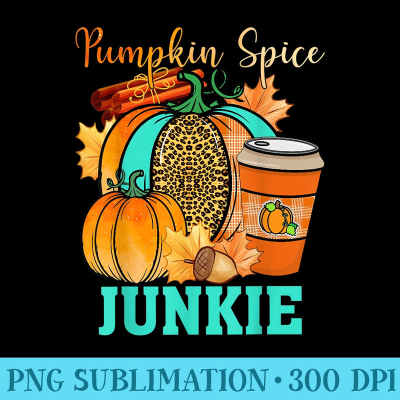 Pumpkin Spice Junkie Pumpkin Spice Latte Leopard Pumpkin - PNG Clipart Download - Unleash Your Creativity