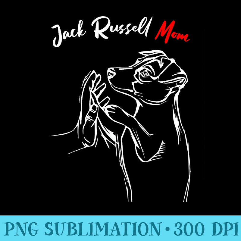 Jack Russell Terrier Mom Dog Mama Women - Download Transparent Artwork - Bring Your Designs to Life