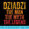 Dziadzi The Man The Myth The Legend Fathers Day - PNG Picture Download - Spice Up Your Sublimation Projects