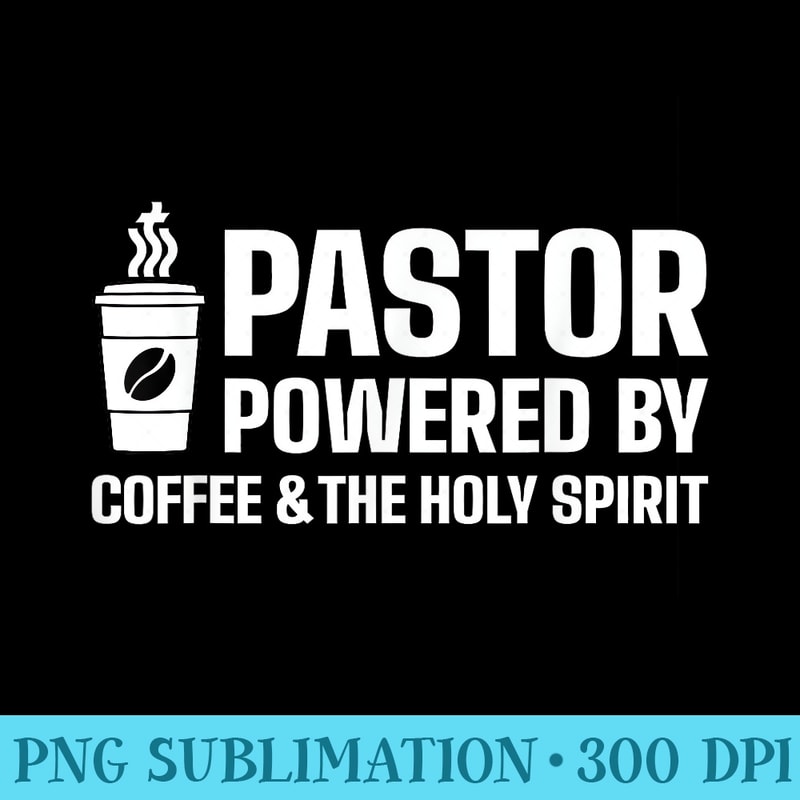 Pastor For Appreciation Pastors Funny - Transparent PNG Design - Instantly Transform Your Sublimation Projects