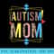 Autism Mom Proud Mom Awareness Month Mom Mama Autistic Retro - Download PNG Artwork - Lifetime Access To Purchased Files