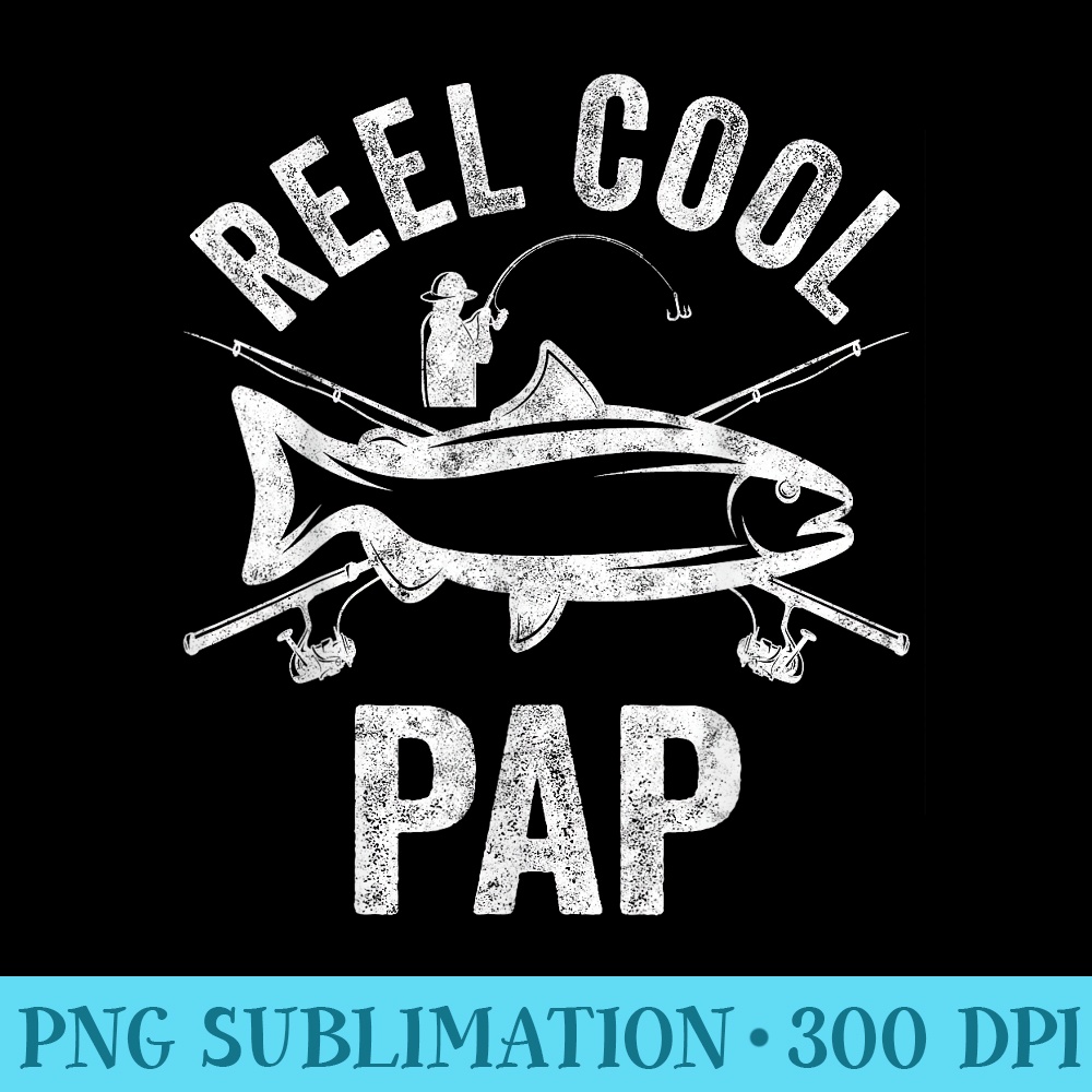 Reel Cool Pap Fisherman Christmas Fathers Day - Transparent PNG Collection - Capture Imagination with Every Detail