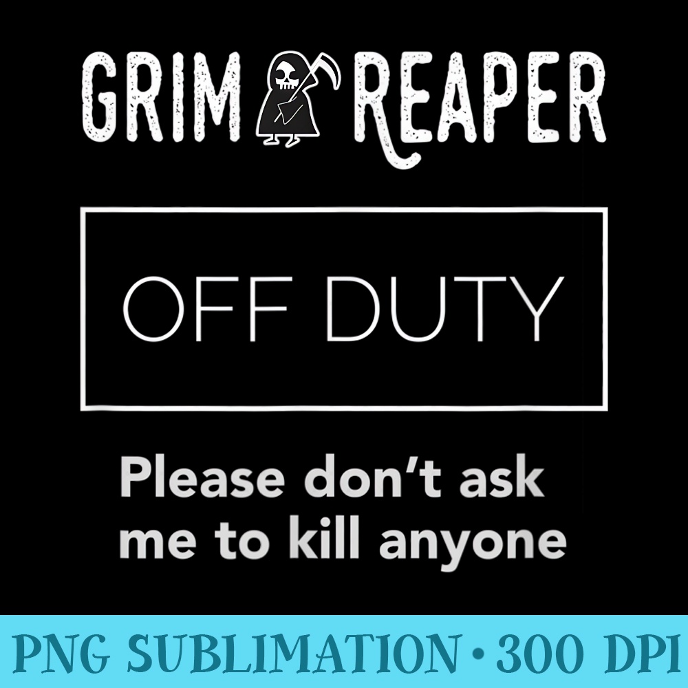 Funny Grim Reaper Halloween for Adults - PNG Picture Download - Defying the Norms