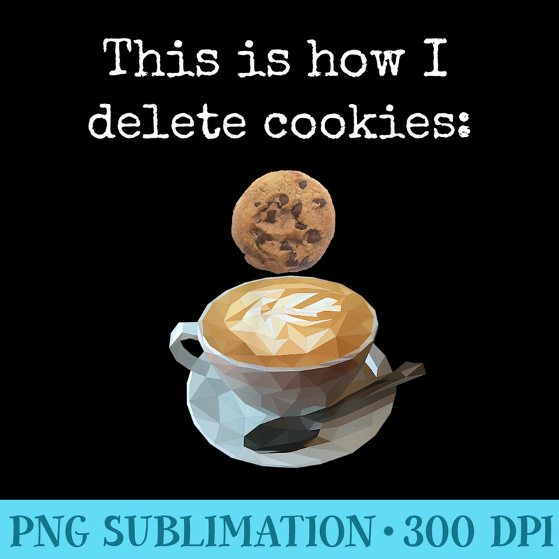 Hilarious Coffee and Cookie Nerdy IT T - Transparent PNG Design - Unleash Your Inner Rebellion