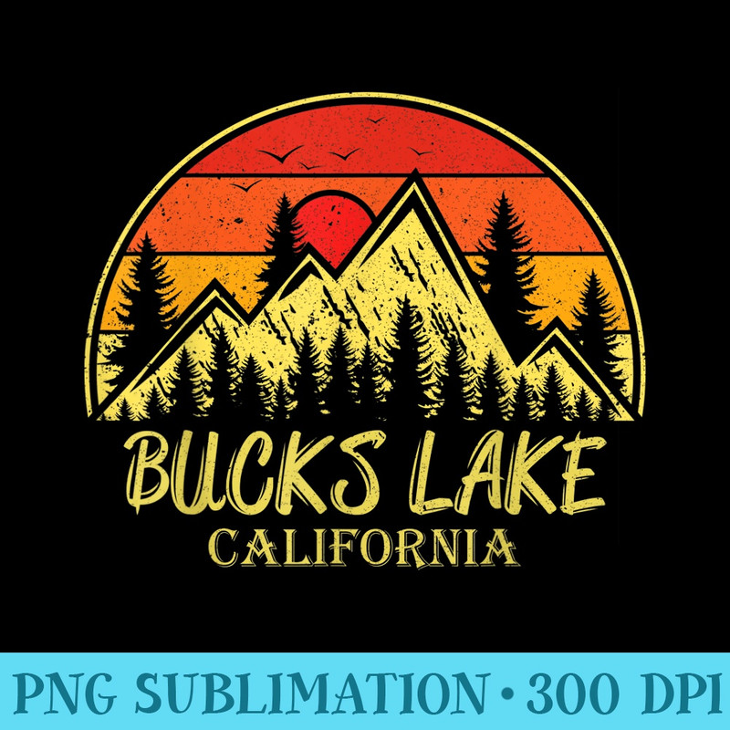 Vintage Bucks Lake California CA Mountains Hiking Souvenir - Transparent PNG Resource - Bold & Eye-catching