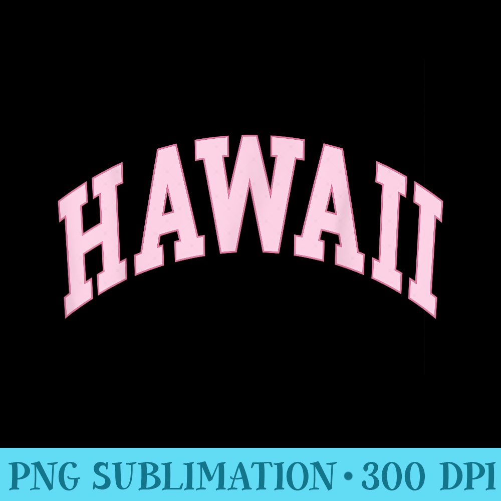 Preppy Pink Hawaii Honolulu Beach - PNG Clipart - Unique And Exclusive Designs